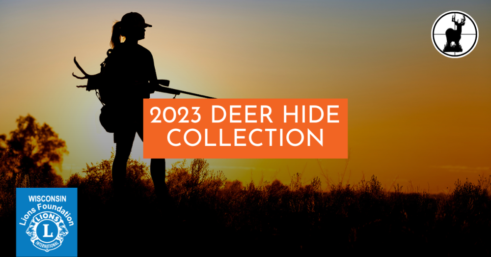 Wisconsin Lions Foundation 2023 Deer Hide Collection: Turn Hunting Into Hope for Lions Camp